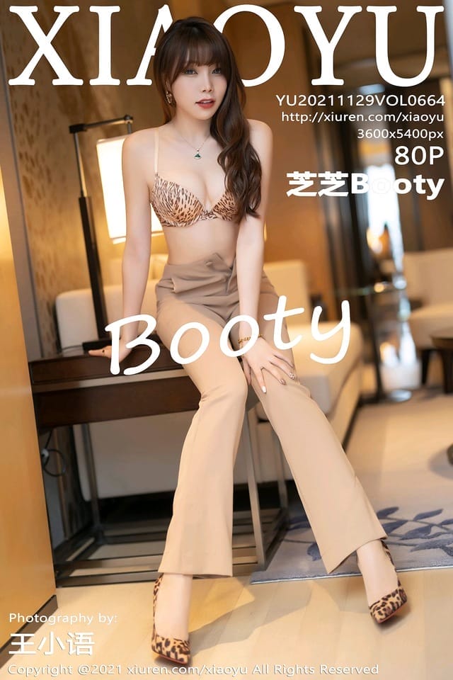 [XIAOYU语画界]2021.11.29 VOL.664 芝芝Booty[80+1P／644MB]