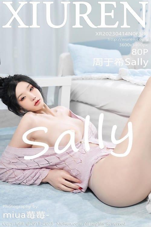 [Xiuren秀人网]2023.04.14 NO.6580 周于希Sally[80+1P／702MB]